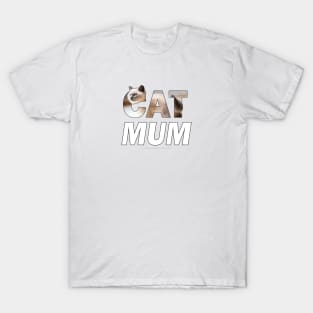 CAT MUM - siamese long hair cat oil painting word art T-Shirt